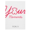 Tous Your Moments toaletní voda pro ženy Extra Offer 50 ml