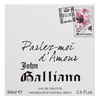 John Galliano Parlez Moi d´Amour toaletní voda pro ženy 80 ml