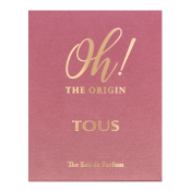 Tous Oh!The Origin parfémovaná voda pro ženy 30 ml