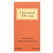 Reminiscence Oriental Dream parfémovaná voda pro ženy 100 ml