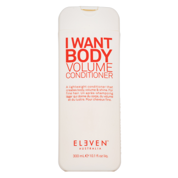 Eleven Australia I Want Body Volume Conditioner odżywka wzmacniająca do włosów bez objętości 300 ml
