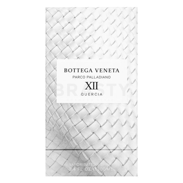 Bottega Veneta Palladiano XII Quercia woda perfumowana unisex 100 ml